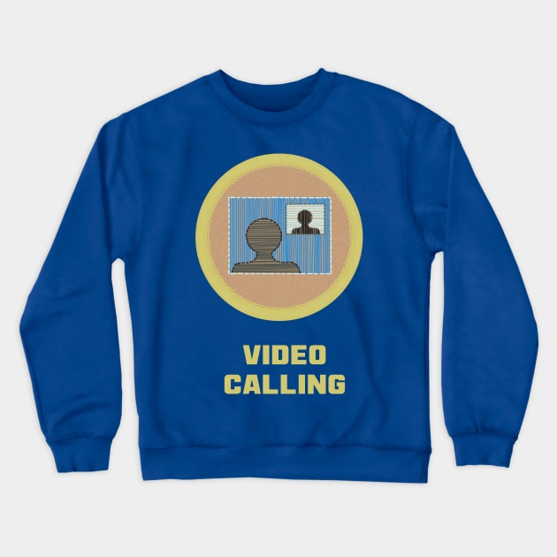 Merit Badge for Video Calling Crewneck Sweatshirt by LochNestFarm